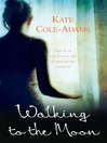 Walking to the Moon (eBook)